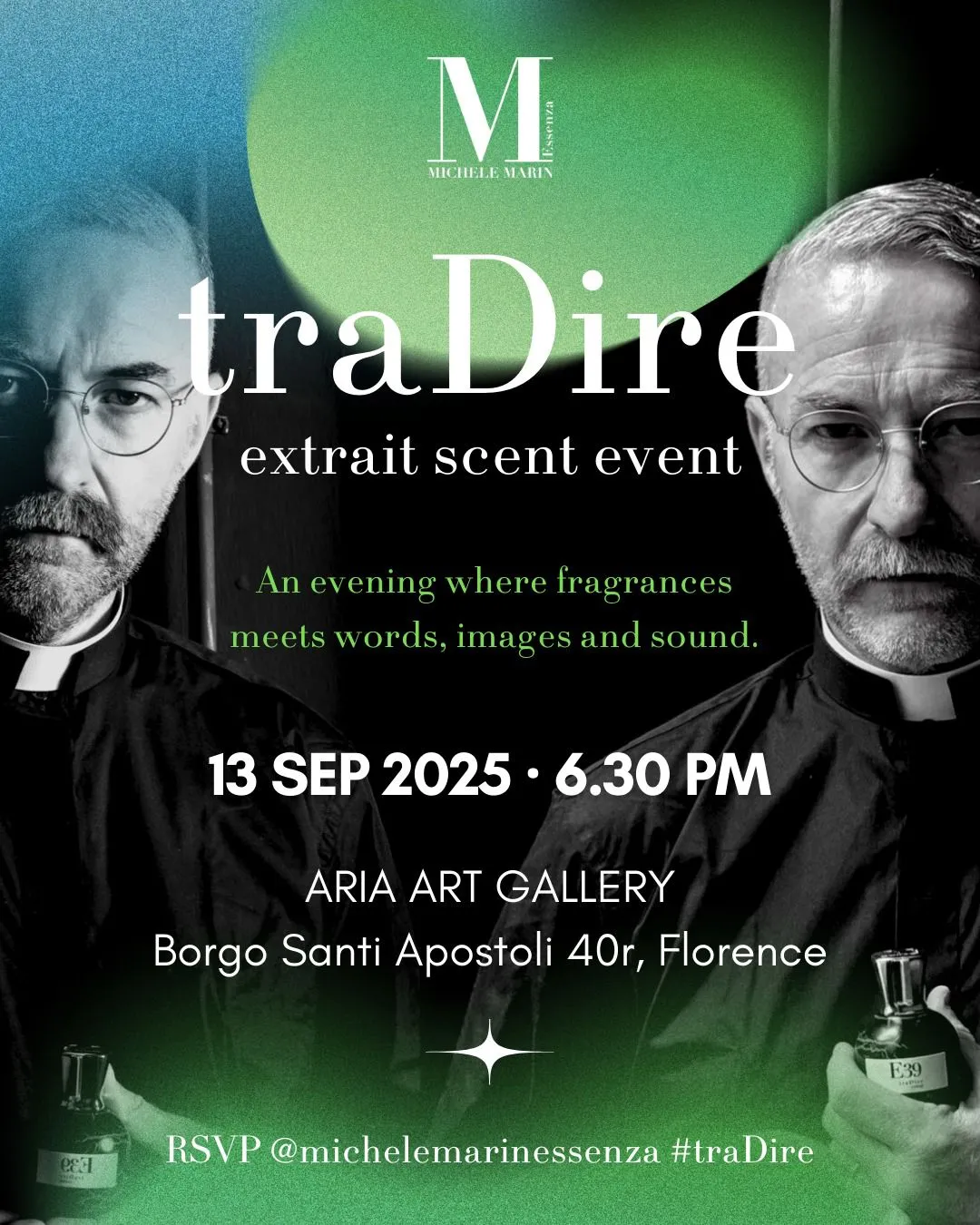 Locandina dell'evento "Tradire" dove verrà presentata in esclusiva la nuova essenza di Michele Marin